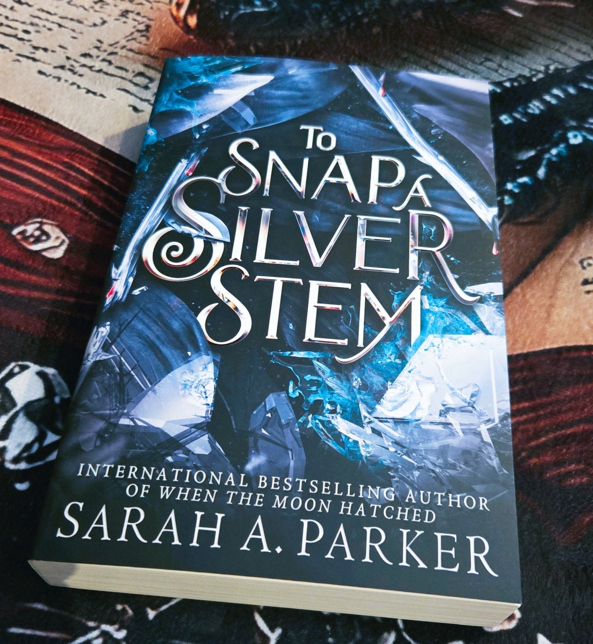 To Snap a Silver Stem by Sarah A. Parker (Book 2) - Book - The Dark Rose Emporium
