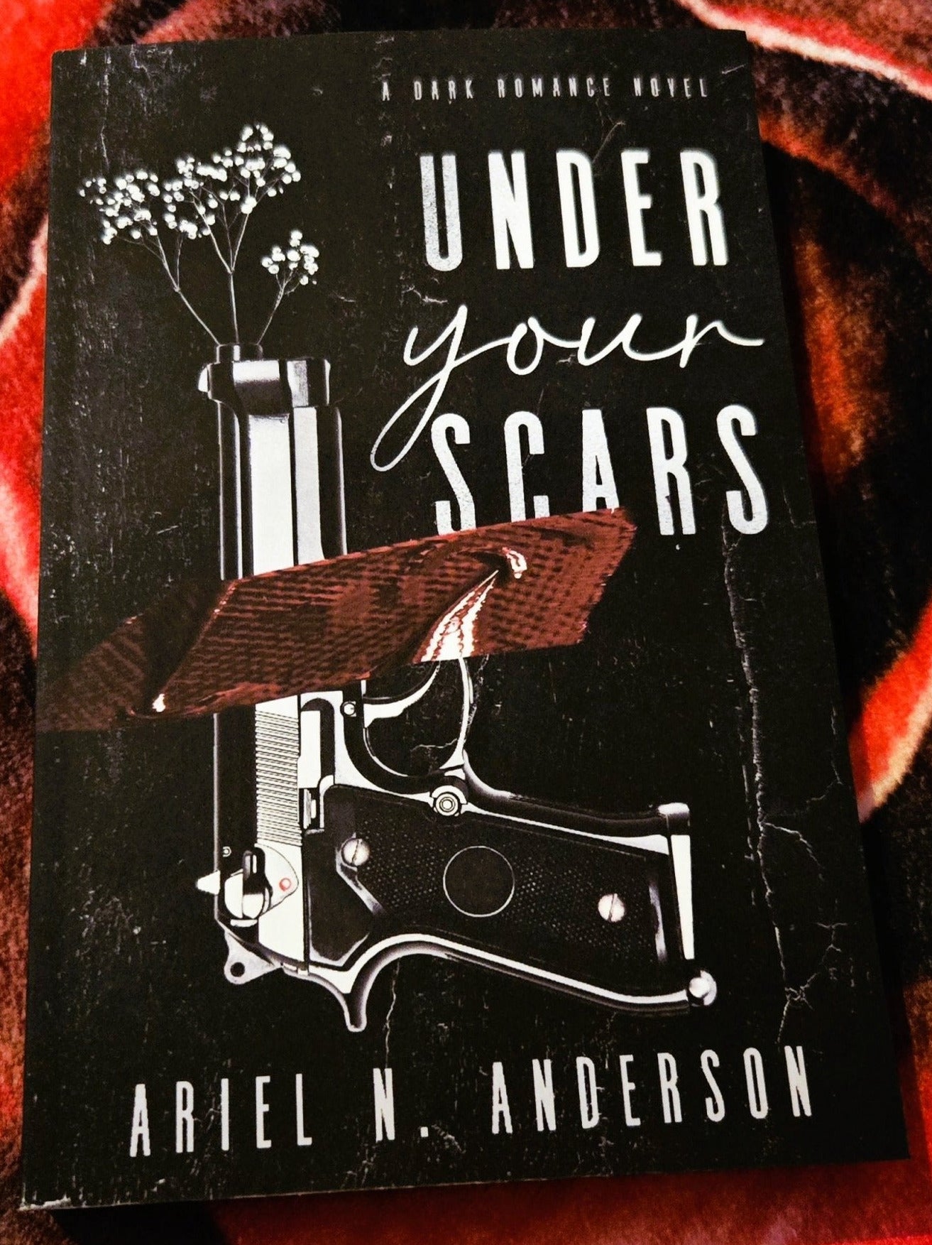 Under Your Scars (Under Your Scars 1), by Ariel N. Anderson (softback, english edition) - Book - The Dark Rose Emporium
