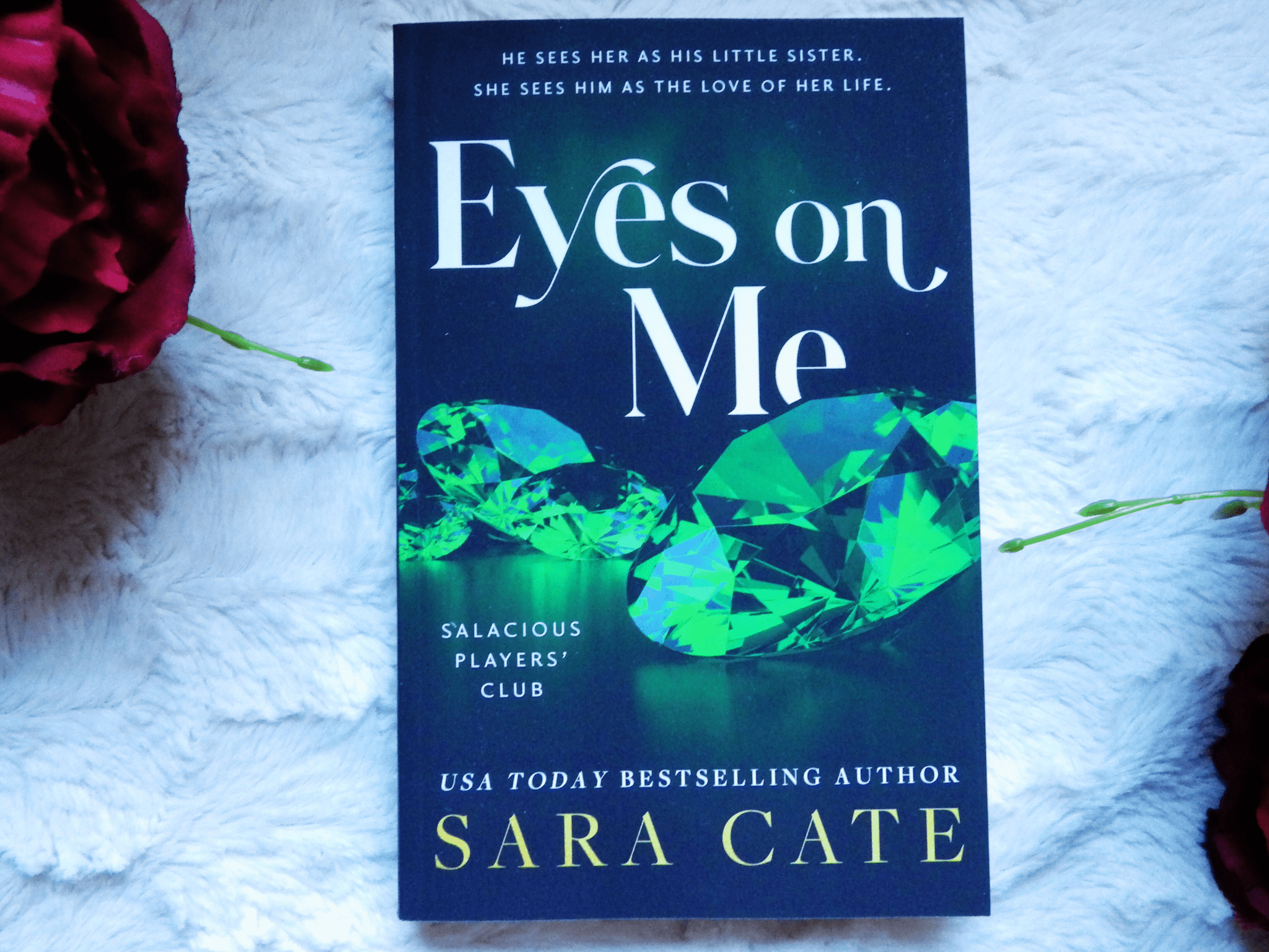 Eyes On Me, Sara Cate (softback) - Book - The Dark Rose Emporium